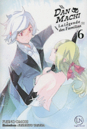 DAN MACHI: Légende des Familias (La), t. 06